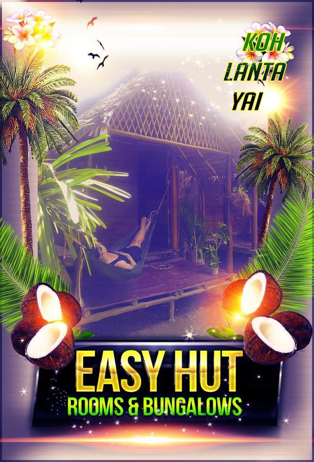 Easy Huts Hotel Koh Lanta Ngoại thất bức ảnh